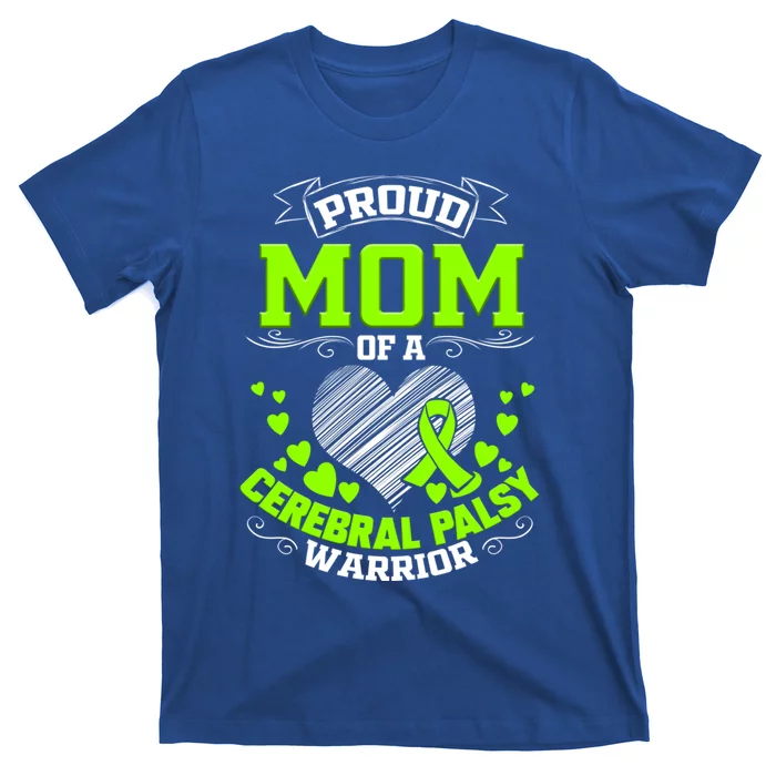 Cerebral Palsy Awareness Mom Gift T-Shirt