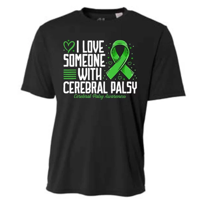 Cerebral Palsy Awareness I Love Someone with Cerebral Palsy Cooling Performance Crew T-Shirt