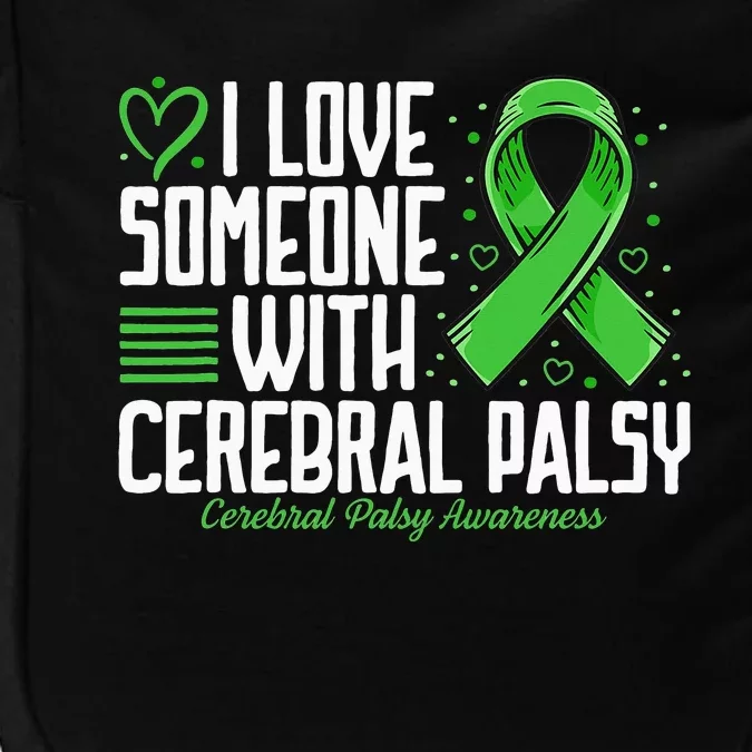 Cerebral Palsy Awareness I Love Someone with Cerebral Palsy Impact Tech Backpack