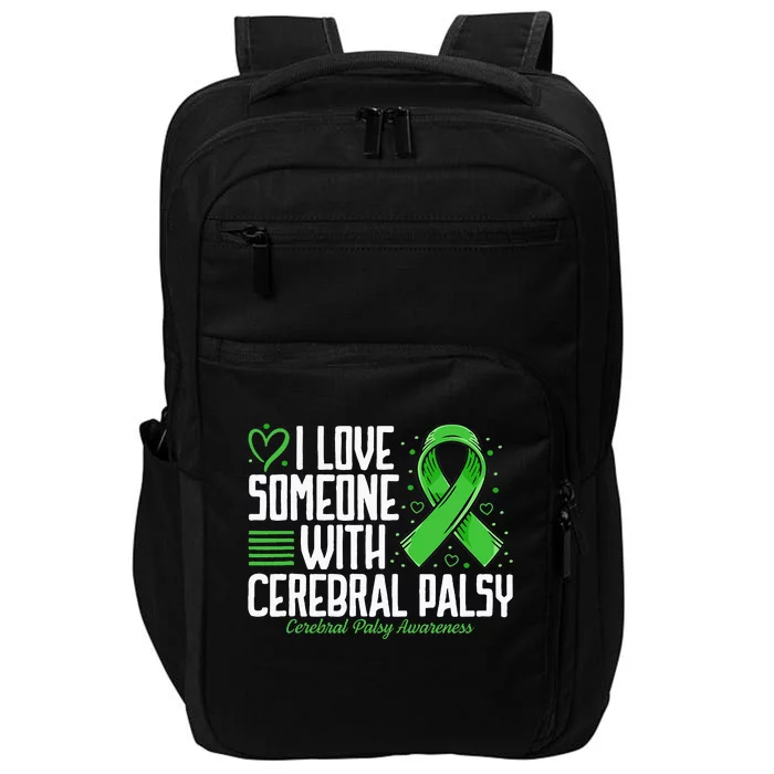 Cerebral Palsy Awareness I Love Someone with Cerebral Palsy Impact Tech Backpack