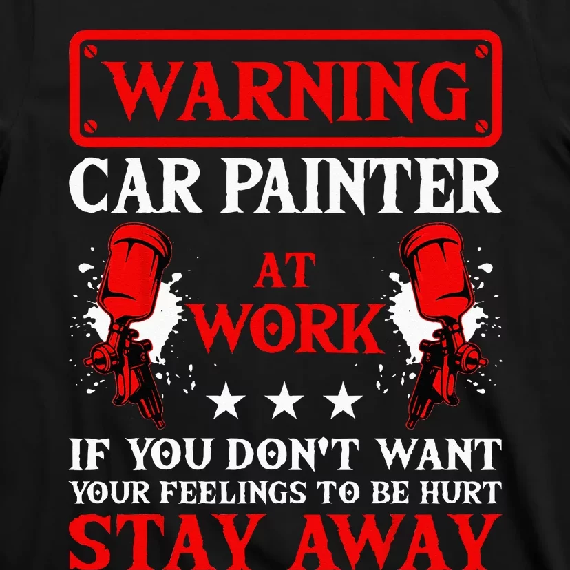 Car Painter Automative Vehicle Detailing Auto Spray T-Shirt