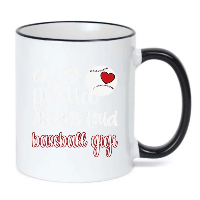 Crazy Proud Baseball Gigi Baseball Fan Grandma Gigi Black Color Changing Mug