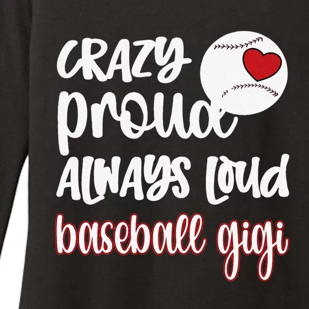 Crazy Proud Baseball Gigi Baseball Fan Grandma Gigi Womens CVC Long Sleeve Shirt