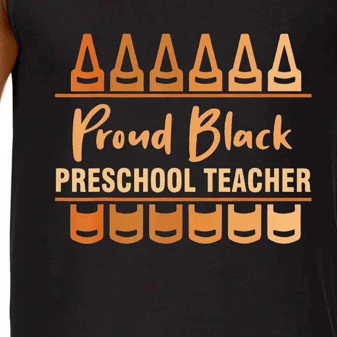 Crayons Proud Black Preschool Teacher Black History Month Comfort Colors® Tank Top