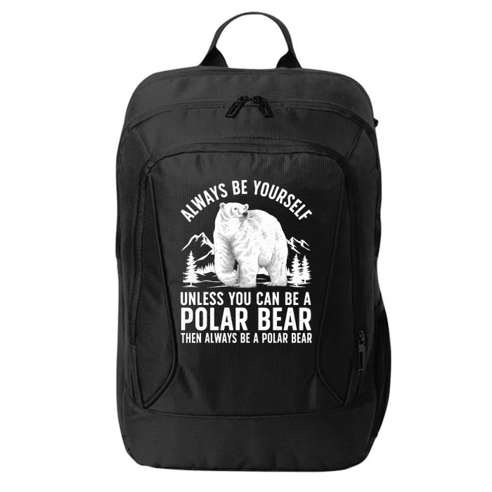 Cool Polar Bear Design For Animal Polar Bear Lover City Backpack