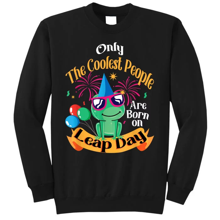 Coolest People Born On Leap Day Birthday Party Cute Sweatshirt