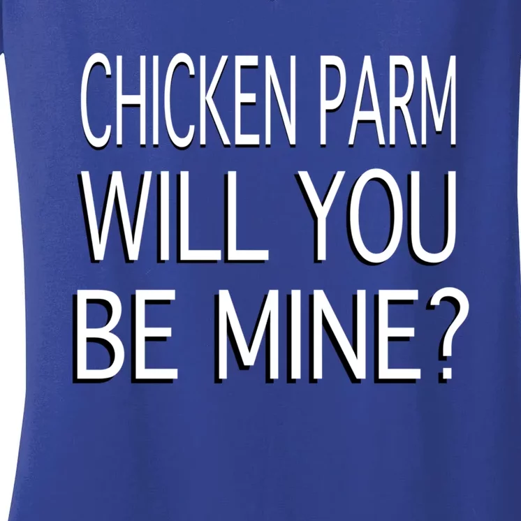 Chicken Parm Be Mine Single Valentine's Gift Women's V-Neck T-Shirt