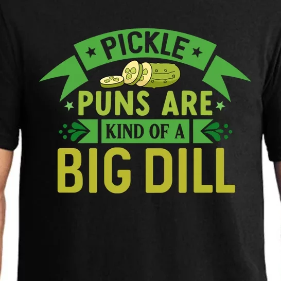 Crunchy Pickle Brine Puns Are Kind Of A Big Vegan Dill Gift Pajama Set