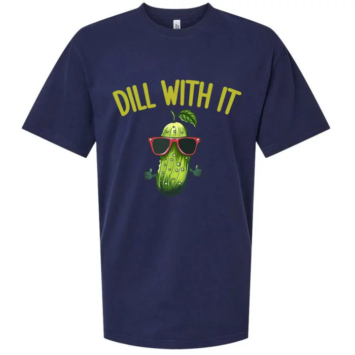 Crunchy Pickle Brine Vegan Dill With It Ferted Cucumber Gift Sueded Cloud Jersey T-Shirt