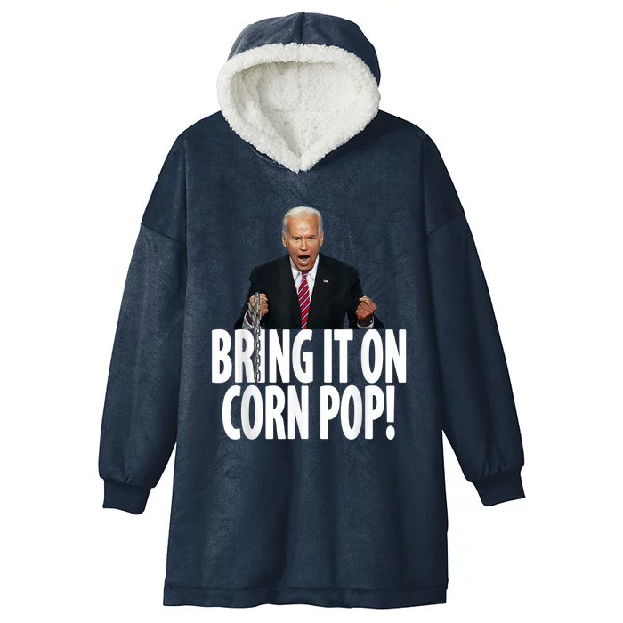 Corn Pop Biden Funny Cornpop Bad Dude Joe Biden Meme Hooded Wearable Blanket