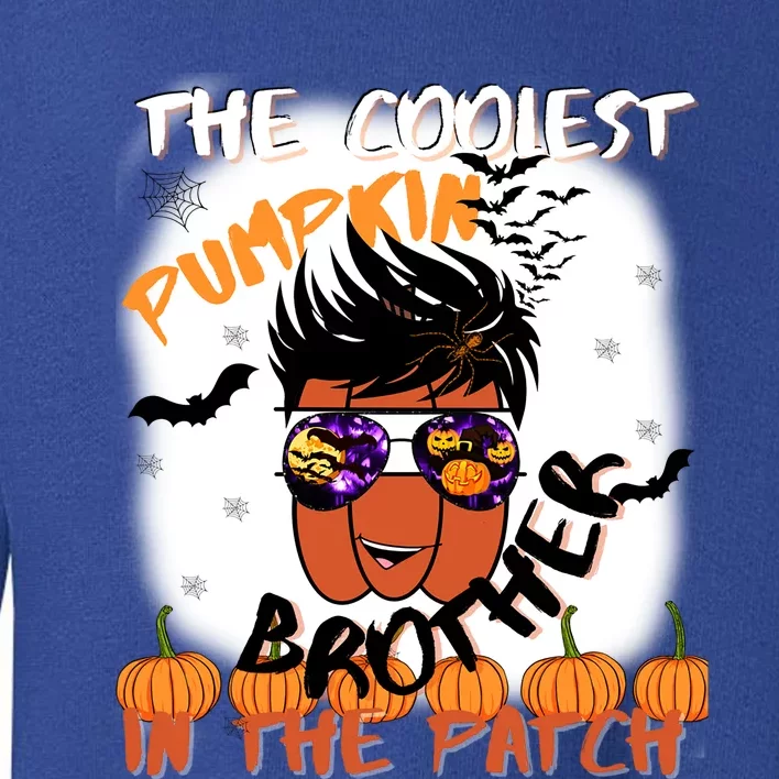 Coolest Pumpkin Brother In The Patch Halloween Gift Toddler Sweatshirt