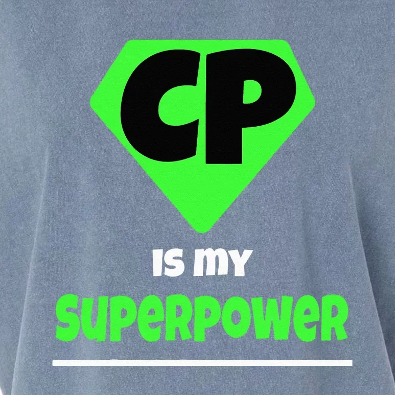 Cerebral Palsy Brain Damage Awareness CP Is My Superpower Garment-Dyed Women's Muscle Tee