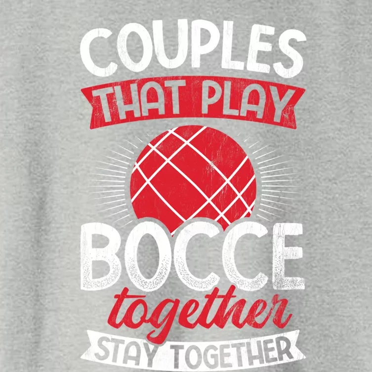 Couples Play Bocce Together Stay Together Bocce Ball Gift Women's Crop Top Tee