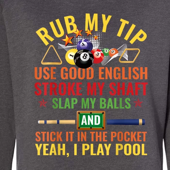 Cool Pool Billiards Billiard Player Table Sport Game Play Gift Womens California Wash Sweatshirt