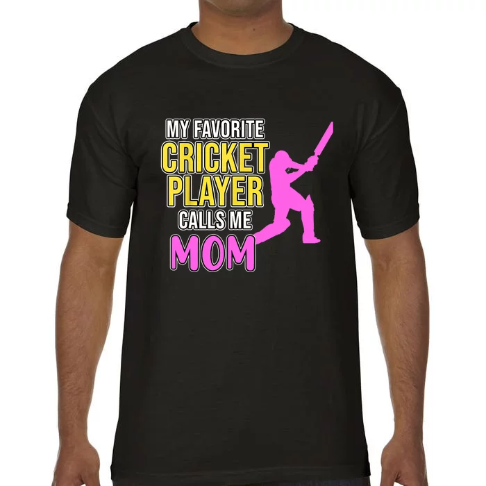 Cricket Player Calls Me Mom Sports Lover Team Coach Graphic Comfort Colors T-Shirt