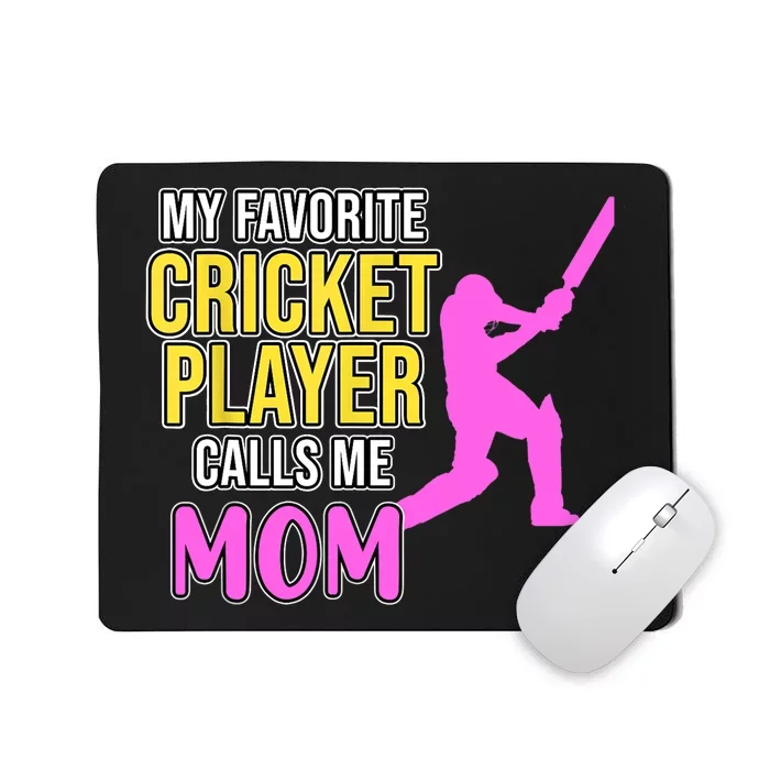 Cricket Player Calls Me Mom Sports Lover Team Coach Graphic Mousepad