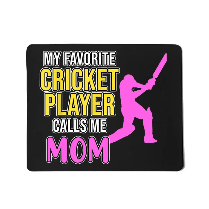 Cricket Player Calls Me Mom Sports Lover Team Coach Graphic Mousepad