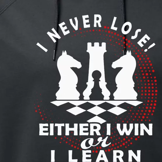 Chess Player Chess Board I Lost Never Performance Fleece Hoodie