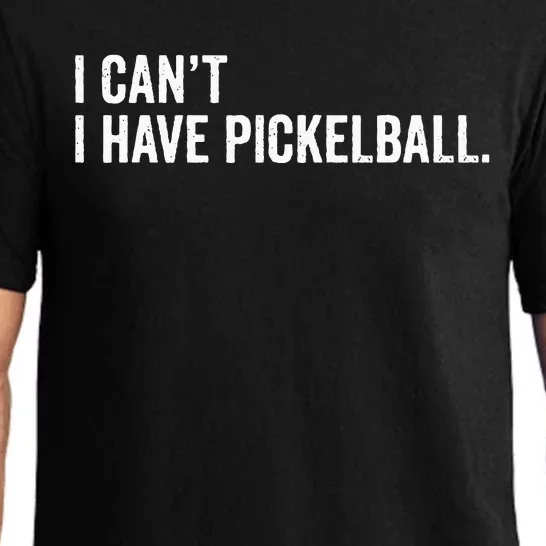 Cool Pickleball Coach With Saying I Can't I Have Pickleball Pajama Set