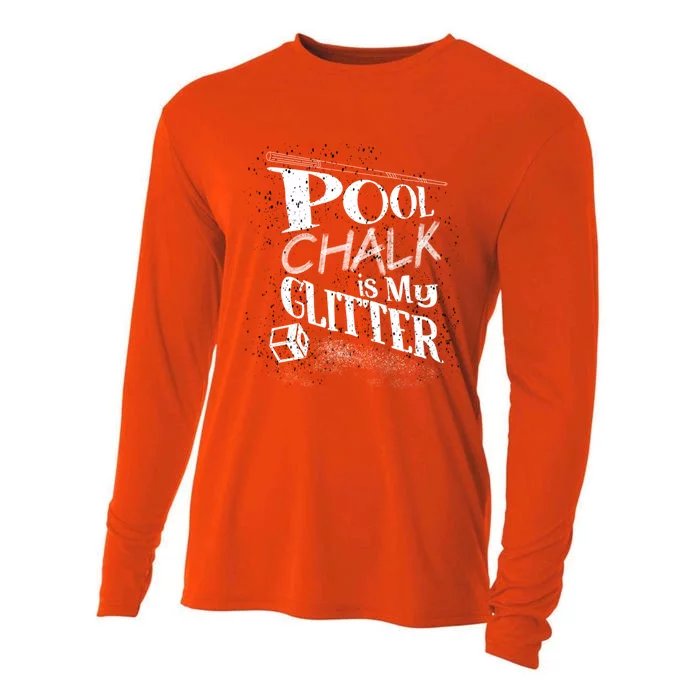 Cute Pool Chalk Is My Funny Billiard Players Game Gift Cooling Performance Long Sleeve Crew