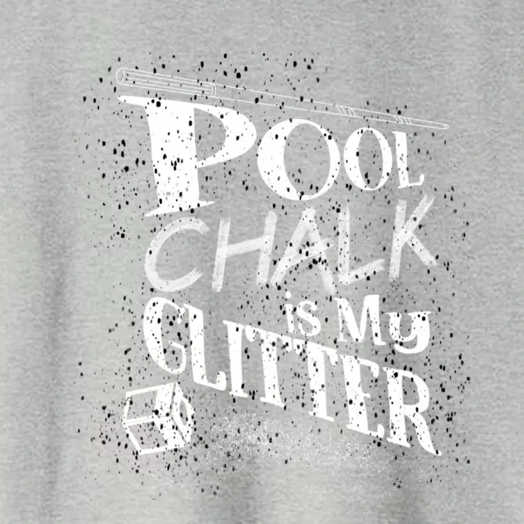 Cute Pool Chalk Is My Funny Billiard Players Game Gift Women's Crop Top Tee