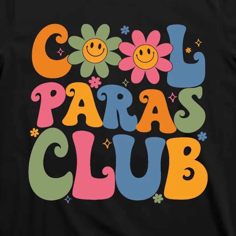 Cool Paras Club Paraprofessional Paraeducator Back To School T-Shirt