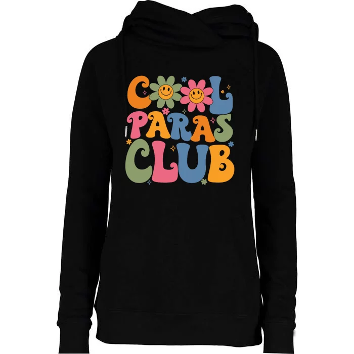 Cool Paras Club Paraprofessional Paraeducator Back To School Womens Funnel Neck Pullover Hood