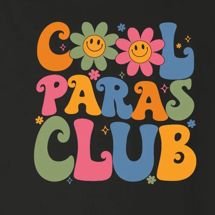 Cool Paras Club Paraprofessional Paraeducator Back To School Toddler Long Sleeve Shirt