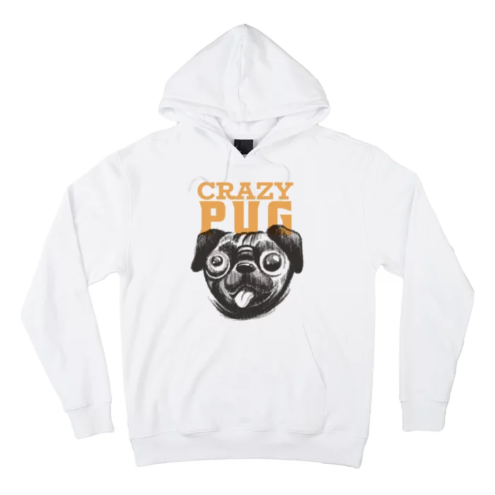 Crazy Pug Hoodie