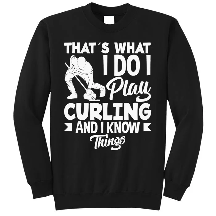 Curling Player Curler Winter Sports Curl Tall Sweatshirt