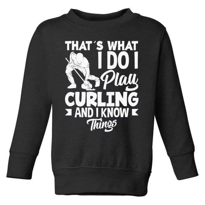 Curling Player Curler Winter Sports Curl Toddler Sweatshirt