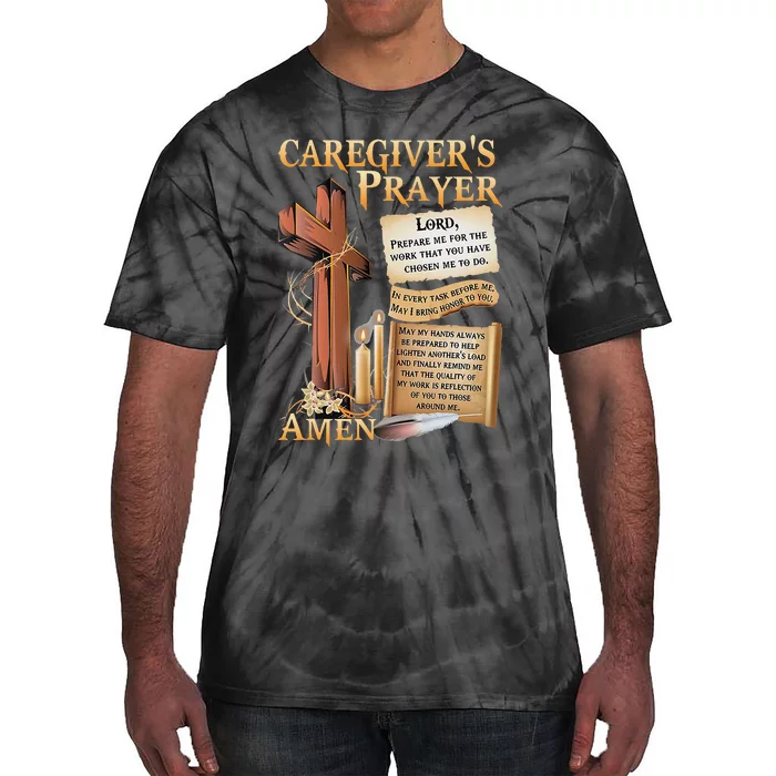 CaregiverS Prayer Christian Cross Faith Hope Love Jesus Tie-Dye T-Shirt