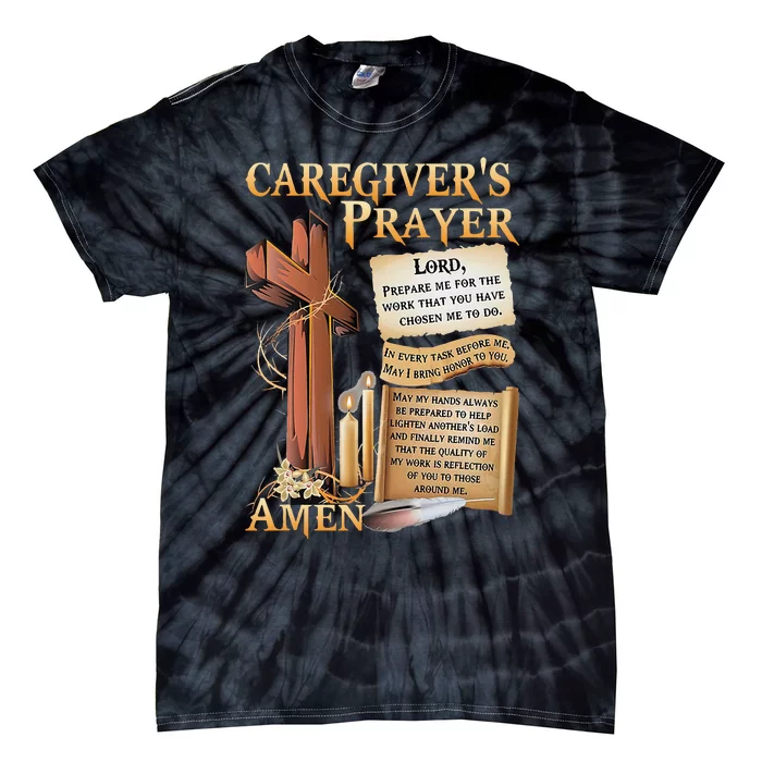 CaregiverS Prayer Christian Cross Faith Hope Love Jesus Tie-Dye T-Shirt