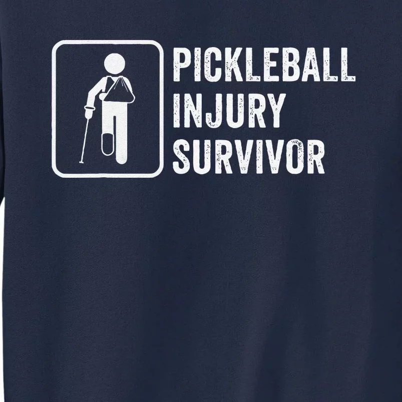 Cool Pickleball Coach With Saying Pickleball Injury Survivor Tall Sweatshirt