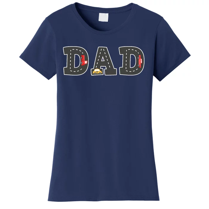 Cool Playmat Car Race Track On Back Dad (Two Side) Women's T-Shirt