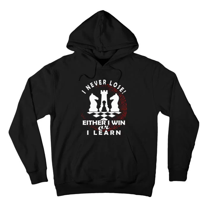 Chess Player Chess Board I Lost Never Tall Hoodie