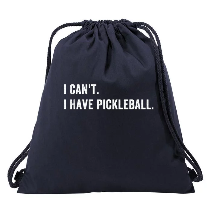 Cool Pickleball Coach With Saying I Cant I Have Pickleball Gift Ideas Drawstring Bag