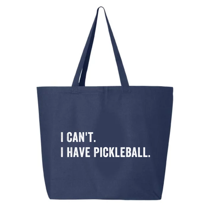 Cool Pickleball Coach With Saying I Cant I Have Pickleball Gift Ideas 25L Jumbo Tote