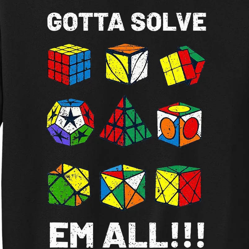 Competitive Puzzle Cube Gotta Solve Em All Tall Sweatshirt