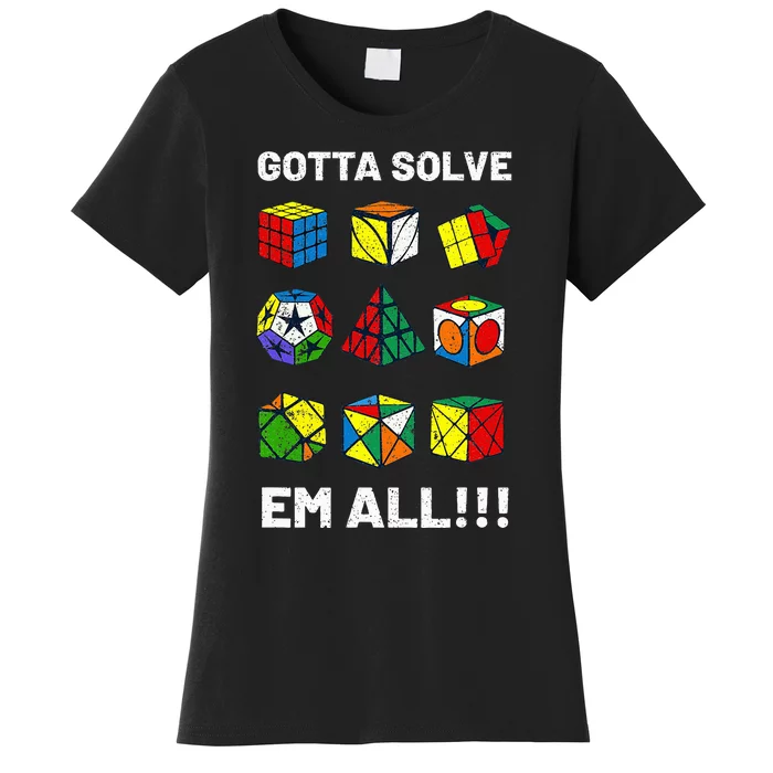 Competitive Puzzle Cube Gotta Solve Em All Women's T-Shirt