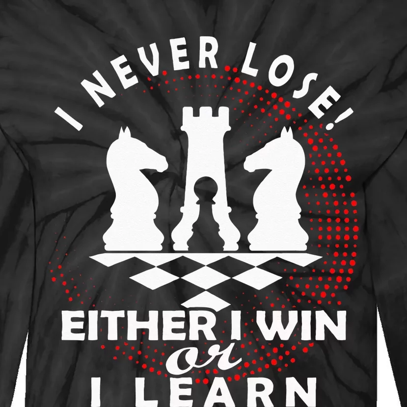 Chess Player Chess Board I Lost Never Tie-Dye Long Sleeve Shirt