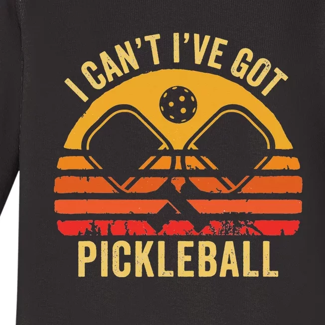 Cool Pickleball Coach Fun Saying I Can't I've Got Pickleball Baby Long Sleeve Bodysuit