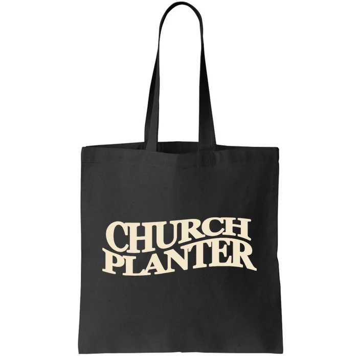 Church Planter Tote Bag