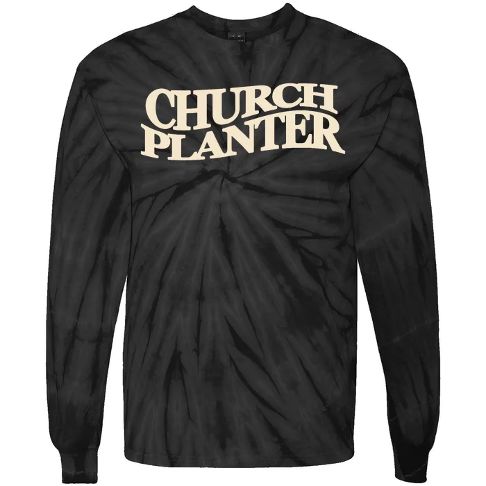 Church Planter Tie-Dye Long Sleeve Shirt