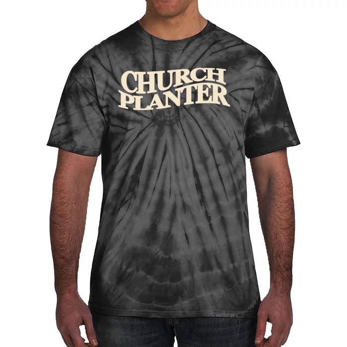 Church Planter Tie-Dye T-Shirt