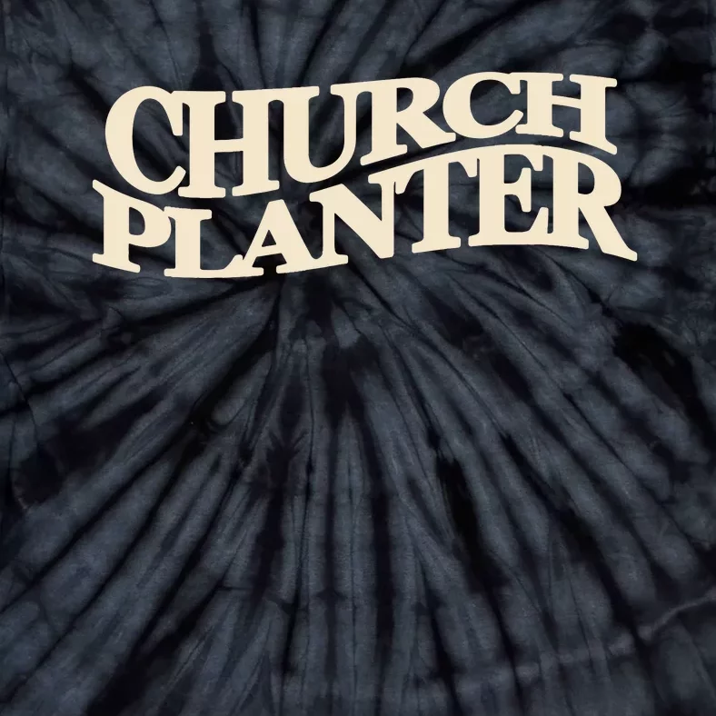 Church Planter Tie-Dye T-Shirt