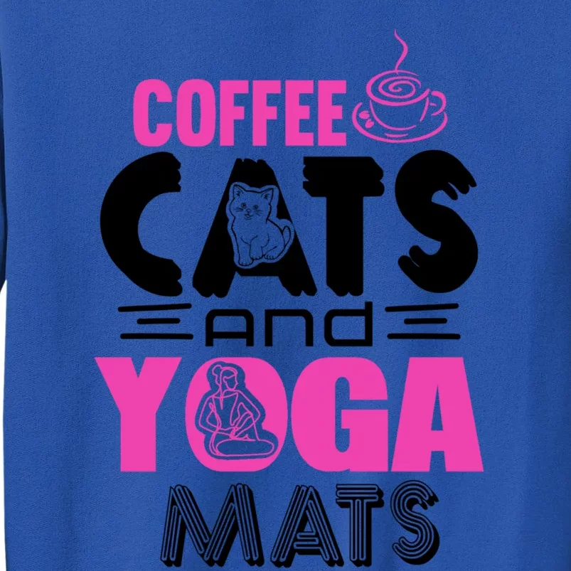 Cute Pink Coffee Cats And Yoga Mats Theme Great Gift Tall Sweatshirt