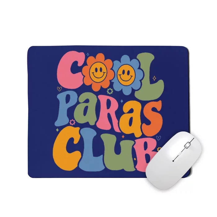 Cool Paras Club Paraprofessional Paraeducator Back To School Mousepad