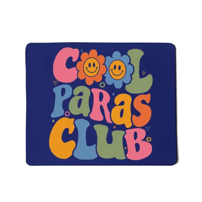 Cool Paras Club Paraprofessional Paraeducator Back To School Mousepad