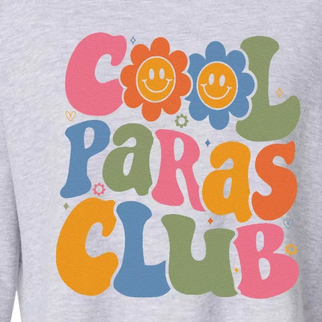 Cool Paras Club Paraprofessional Paraeducator Back To School Cropped Pullover Crew